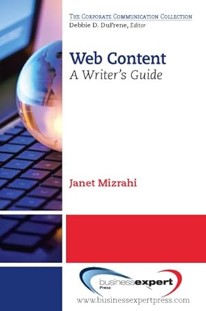 Bild des Verkufers fr Web Content : A Writer's Guide zum Verkauf von GreatBookPrices