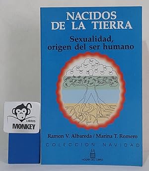 Imagen del vendedor de Nacidos de la tierra. Sexualidad, origen del ser humano a la venta por MONKEY LIBROS