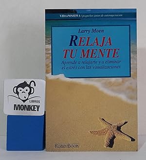 Seller image for Relaja tu mente for sale by MONKEY LIBROS