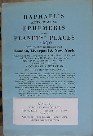 RAPHAEL'S ASTRONOMICAL EPHEMERIS of the Planets' Places FOR 1890