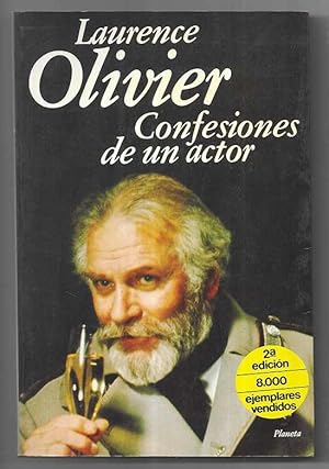 Confesiones de un Actor. Laurence Olivier. Planeta 1984