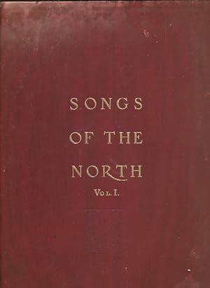 Image du vendeur pour Songs of the North, Gathered Together from the Highlands and Lowlands of Scotland, Vol. I Music Arranged by Malcolm Lawson mis en vente par Bookshelf of Maine