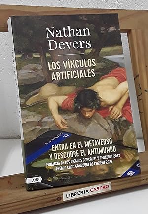 Seller image for Los vnculos artificiales. Entra en el metaverso y descubre el antimundo for sale by Librera Castro