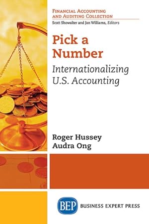 Seller image for Pick a Number : Internationalizing U. S. Accounting for sale by GreatBookPrices