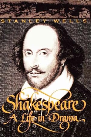 Seller image for Shakespeare : A Life in Drama for sale by GreatBookPrices