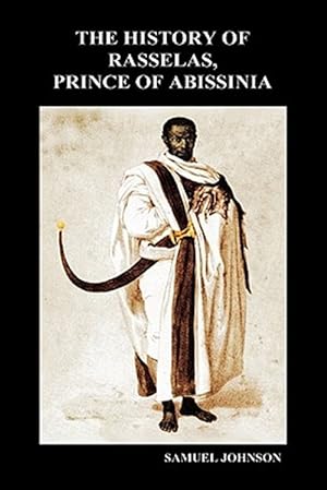Imagen del vendedor de History Of Rasselas Prince Of Abissinia a la venta por GreatBookPrices
