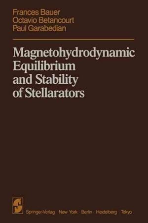 Seller image for Magnetohydrodynamic Equilibrium and Stability of Stellarators for sale by GreatBookPrices