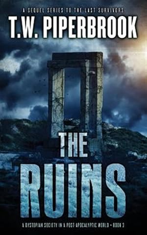 Seller image for Ruins 3 : A Dystopian Society in a Post-apocalyptic World for sale by GreatBookPrices