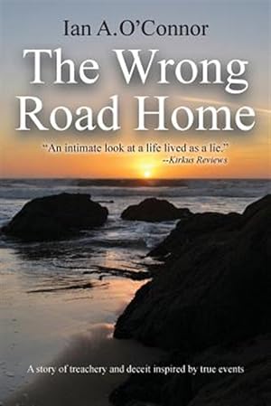 Immagine del venditore per THE WRONG ROAD HOME: A Story of Treachery and Deceit Inspired by True Events venduto da GreatBookPrices