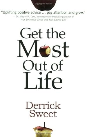 Immagine del venditore per Get the Most Out of Life venduto da WeBuyBooks