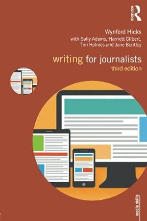 Seller image for Writing for Journalists (Media Skills) for sale by WeBuyBooks