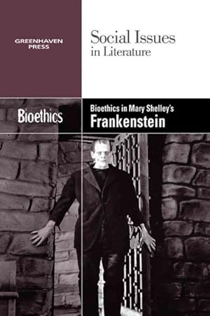 Immagine del venditore per Bioethics in Mary Shelley's Frankenstein venduto da GreatBookPrices