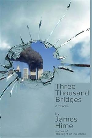 Imagen del vendedor de Three Thousand Bridges a la venta por GreatBookPrices