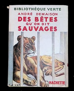 Imagen del vendedor de Des btes qu'on dit sauvages a la venta por LibrairieLaLettre2