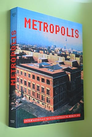 Bild des Verkufers fr Metropolis. Internationale Kunstausstellung Berlin 1991. zum Verkauf von Antiquariat Biebusch