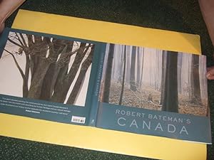 Seller image for Robert Bateman's CANADA by Robert Bateman (inc. Canadian Shield; Great Lakes - St Lawrence Lowlands; Prairies; Mountains; West Coast; Arctic; East Coast )( Wildlife / Landscape Art ) for sale by Leonard Shoup