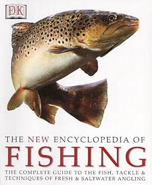 Seller image for New Encyclopedia Of Fishing (The) for sale by WeBuyBooks