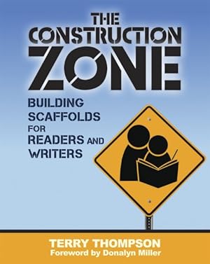 Imagen del vendedor de Construction Zone : Building Scaffolds for Readers and Writers a la venta por GreatBookPrices