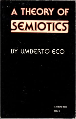 Imagen del vendedor de A Theory of Semiotics a la venta por Clausen Books, RMABA