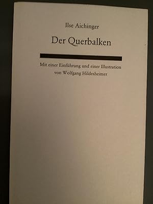 Ilse Aichinger : Der Querbalken