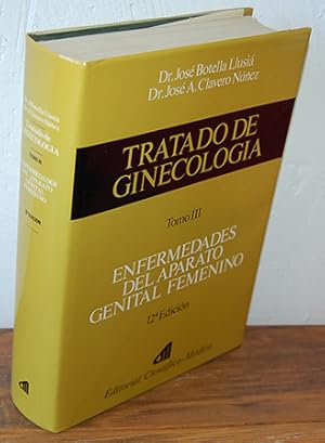 Seller image for TRATADO DE GINECOLOGA. Tomo III. ENFERMEDADES DEL APARATO GENITAL FEMENINO for sale by EL RINCN ESCRITO