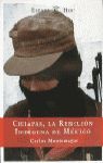 Seller image for CHIAPAS LA REBELION INDIGENA DE MEXICO for sale by Antrtica