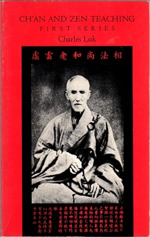 Ch'an and Zen Teaching; Series One