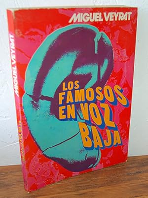 Seller image for LOS FAMOSOS EN VOZ BAJA for sale by EL RINCN ESCRITO