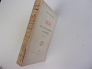 Bild des Verkufers fr 1870 LES CAUSES POLITIQUES DU DESASTRE zum Verkauf von occasion de lire