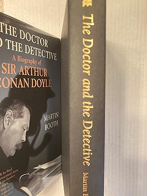 Imagen del vendedor de The Doctor and the Detective: A BIOGRAPHY OF SIR ARTHUR CONAN DOYLE a la venta por T. Brennan Bookseller (ABAA / ILAB)