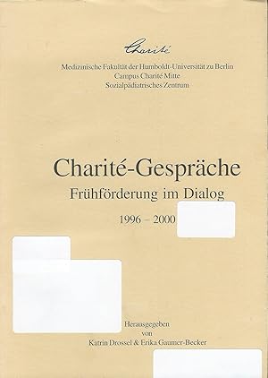 Imagen del vendedor de Charit-Gesprche; Frhfrderung im Dialog; 1996-200 a la venta por Bcherhandel-im-Netz/Versandantiquariat