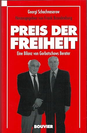 Seller image for Preis der Freiheit; Eine Bilanz von Gorbatschows Berater for sale by Bcherhandel-im-Netz/Versandantiquariat