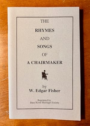 Seller image for The Rhymes and Songs of a Chairmaker for sale by Samson Books