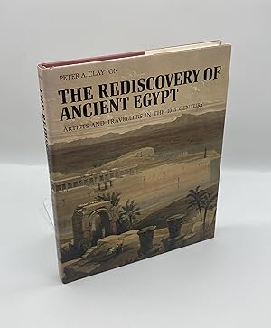 Seller image for THE REDISCOVERY of ANCIENT EGYPT ARTISTS and TRAVELLERS in the NINETEENTH CENTURY for sale by True Oak Books
