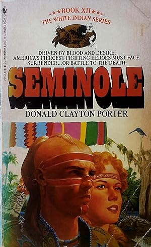 Immagine del venditore per Seminole (White Indian #12) venduto da Kayleighbug Books, IOBA