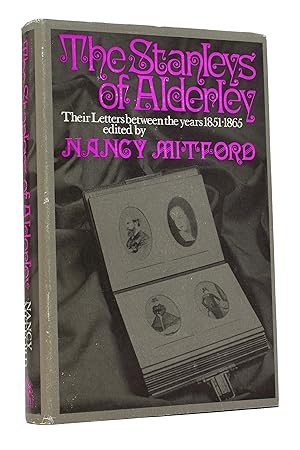 Seller image for The Stanleys of Alderley: Their Letters Between the Years 1851-1865 for sale by George Longden