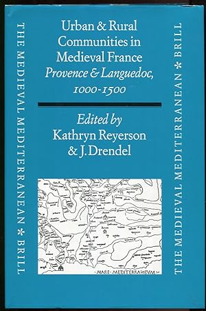 Immagine del venditore per Urban and Rural Communities in Medieval France; Provence and Languedoc, 1000-1500 venduto da Leaf and Stone Books
