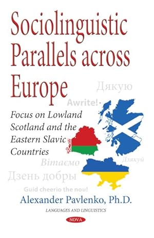 Seller image for Sociolinguistic Parallels Across Europe : Focus on Lowland Scotland and the Eastern Slavic Countries for sale by GreatBookPricesUK