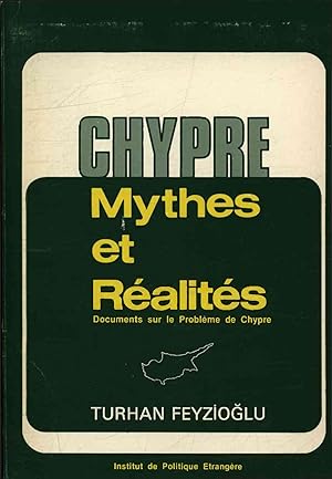 Seller image for Chypre. Mythes et realites. Documents sur le probleme de Chypre for sale by Antiquariat Bookfarm
