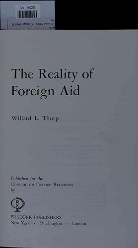 Bild des Verkufers fr The reality of foreign aid. zum Verkauf von Antiquariat Bookfarm