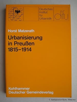 Immagine del venditore per Urbanisierung in Preuen 1815-1914. venduto da Antiquariat Hans-Jrgen Ketz