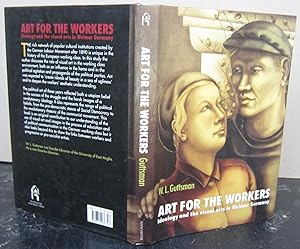 Immagine del venditore per Art for the Workers. Ideology and the Visual Arts in Weimar Germany venduto da Midway Book Store (ABAA)