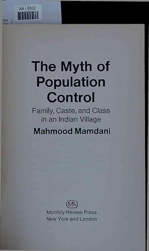 Bild des Verkufers fr The myth of population control. Family, caste, and class in an Indian village zum Verkauf von Antiquariat Bookfarm