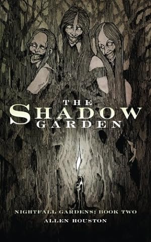 Image du vendeur pour The Shadow Garden: Volume 2 (Nightfall Gardens) mis en vente par WeBuyBooks