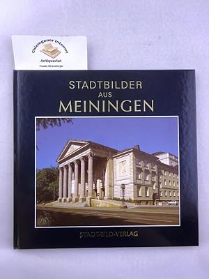 Image du vendeur pour Stadtbilder aus Meiningen. mis en vente par Chiemgauer Internet Antiquariat GbR