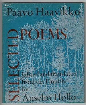 Seller image for Selected poems. Edited and translated from the Finnish by Anselm Hollo for sale by Rulon-Miller Books (ABAA / ILAB)