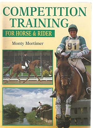 Seller image for Competition Training - For Horse & Rider for sale by Turn The Page Books