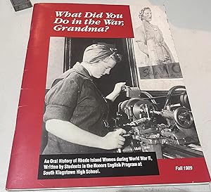 Imagen del vendedor de What did you do in the War, Grandma? a la venta por Once Upon A Time