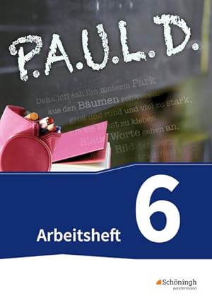 Bild des Verkufers fr P.A.U.L. D. - Persnliches Arbeits- und Lesebuch Deutsch - Fr Gymnasien und Gesamtschulen - Neubearbeitung: Arbeitsheft 6 (P.A.U.L. D.: Persnliches . und Gesamtschulen - Bisherige Ausgabe) zum Verkauf von grunbu - kologisch & Express-Buchversand