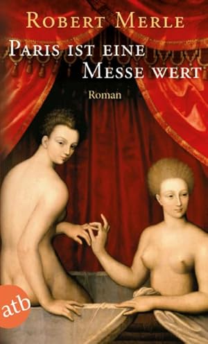 Imagen del vendedor de Paris ist eine Messe wert a la venta por BuchWeltWeit Ludwig Meier e.K.